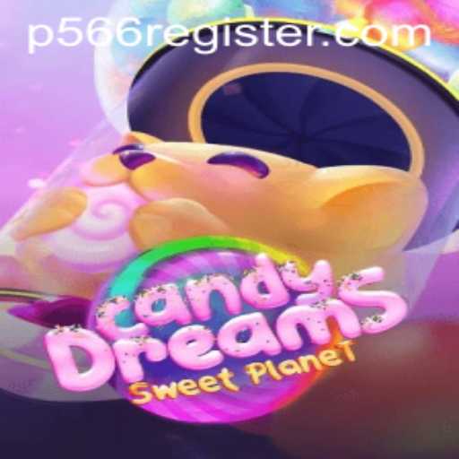 CandyDreams: Exploring the Sweet World of Adventure with P566
